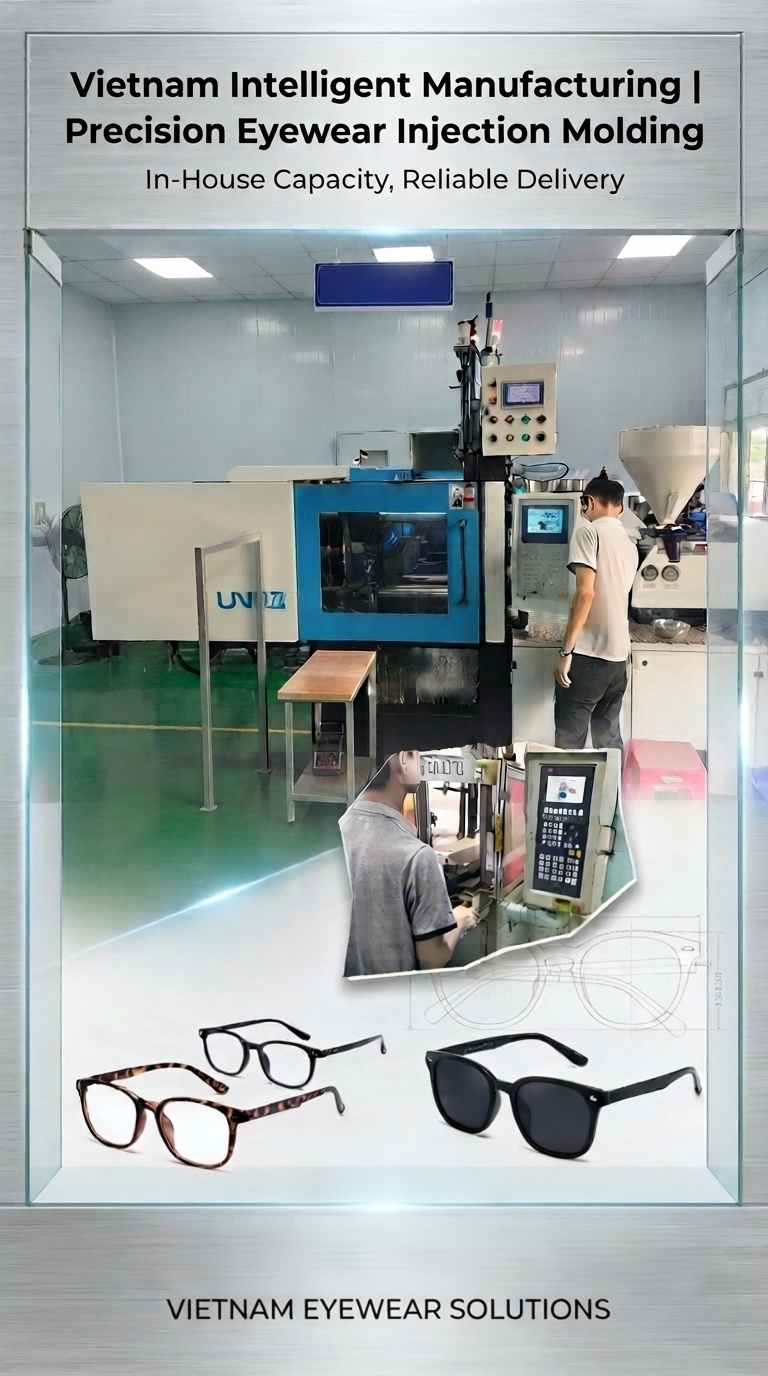 Showcasing our self-owned intelligent precision injection molding workshop at our Vietnam eyewear manufacturing hub.